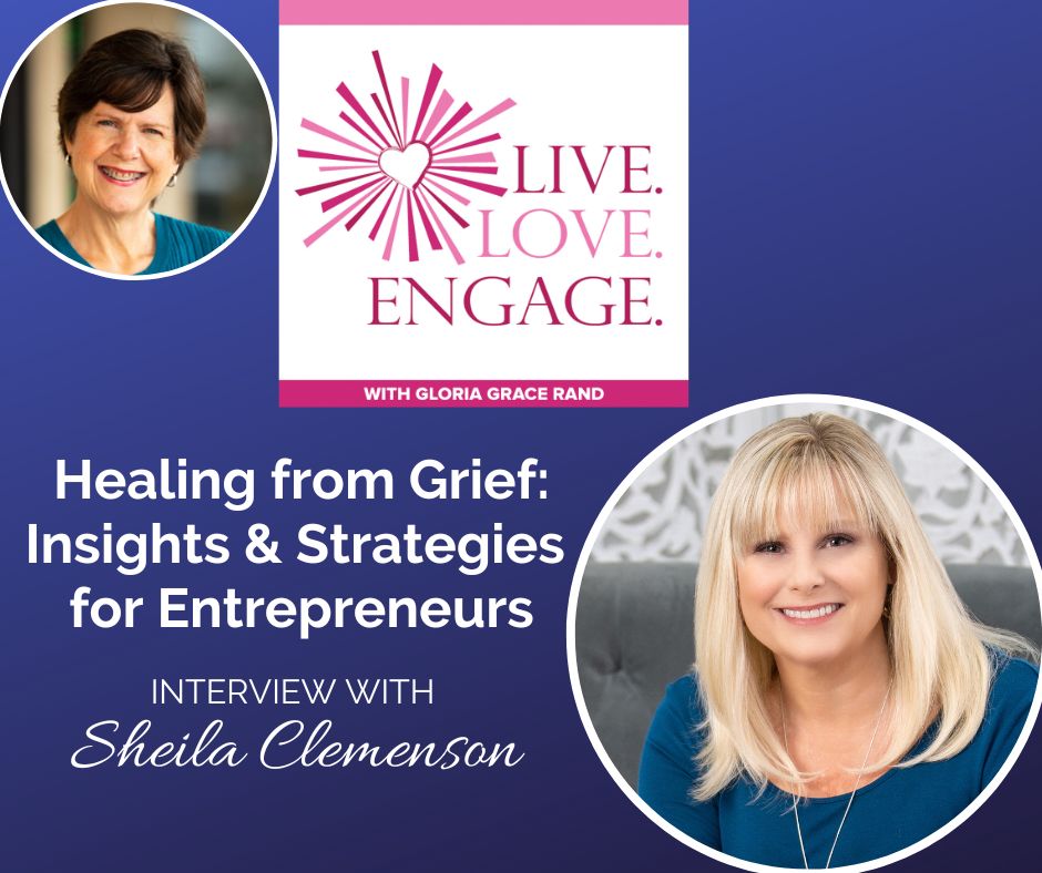 Healing from Grief | Guest Appearance on the Live Love Engage Podcast